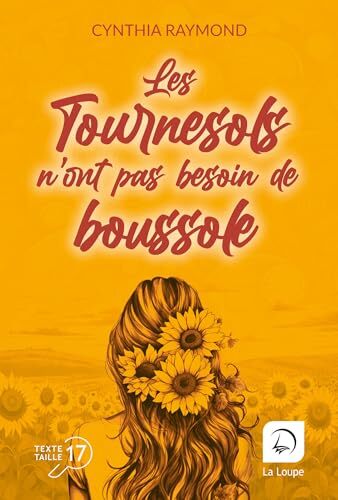 les tournesols n'ont pas besoin de boussole  