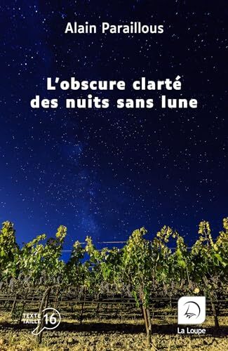 l' obscure clarté des nuits sans lune  