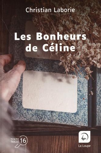 les bonheurs de céline  