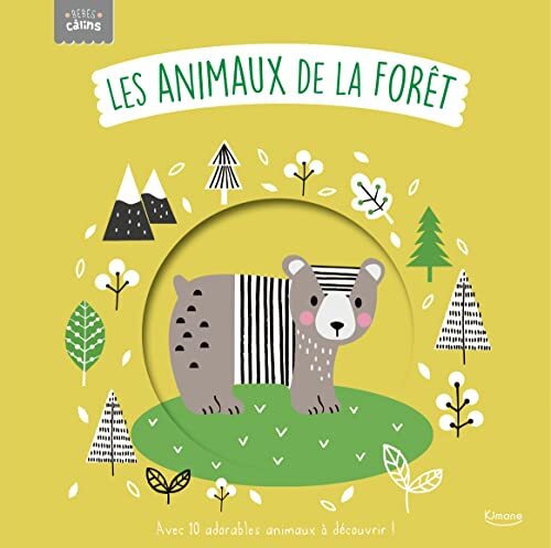 les animaux de la forêt : avec 10 adorables animaux à découvrir !  