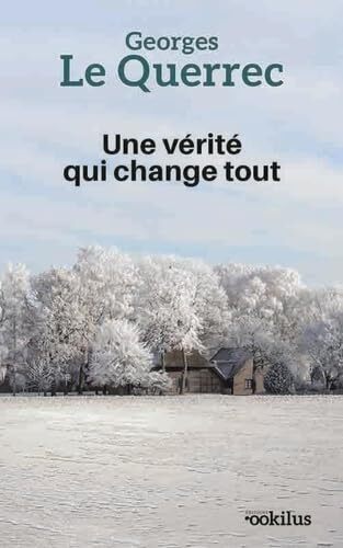 une vérité qui change tout  