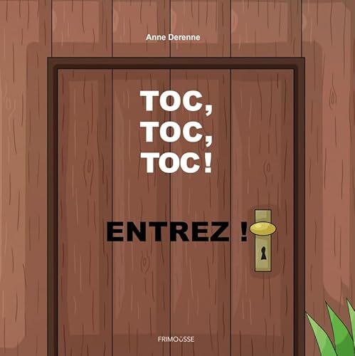 toc, toc, toc ! entrez !