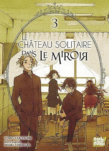 le château solitaire dans le miroir   [3]