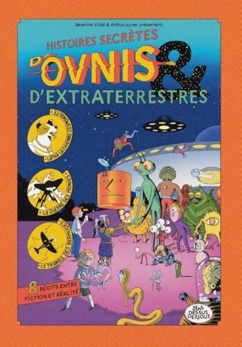 histoires secrètes d'ovnis et d'extraterrestres