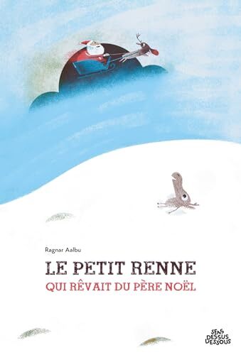 le petit renne qui rêvait du père noël  