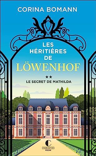 les héritières de löwenhof   [[tome 2]]