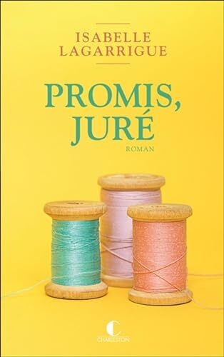 promis, juré