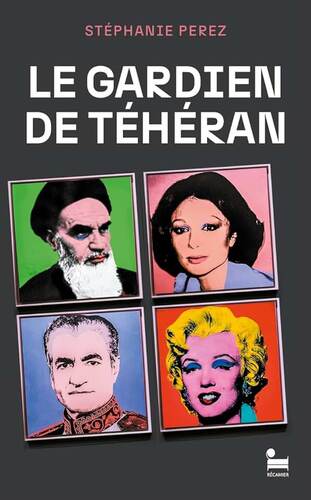 le gardien de téhéran  
