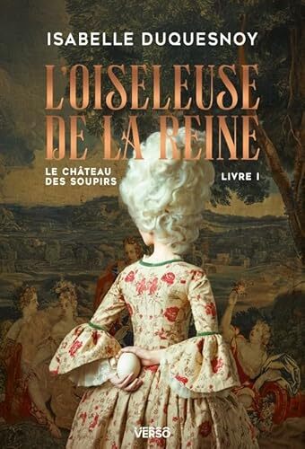 l' oiseleuse de la reine   [Livre 1]