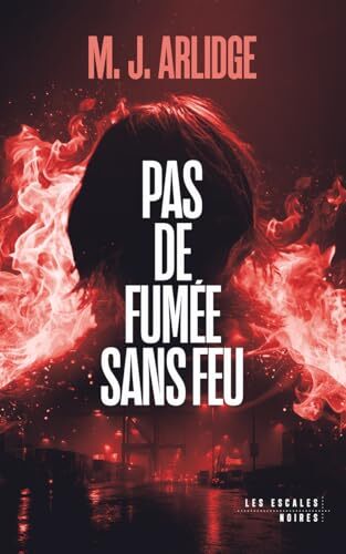 pas de fumée sans feu [13]