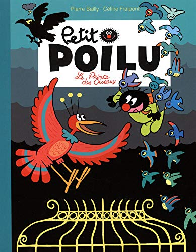 petit poilu, t19. le prince des oiseaux [19]