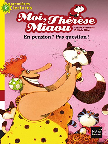 moi, thérèse miaou:en pension ? pas question ! [4]