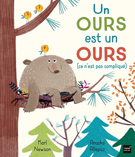 un ours est un ours  ce n'est pas compliqué)  