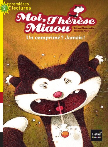 un moi, thérèse miaou: comprimé ? jamais !   [9]