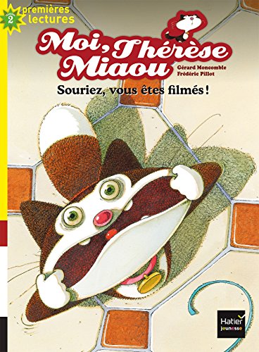 moi, thérèse miaou:souriez, vous êtes filmés ! [14]