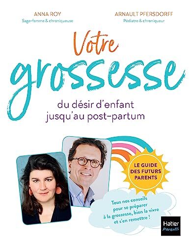 votre grossesse, du désir d'enfant jusqu'au post-partum