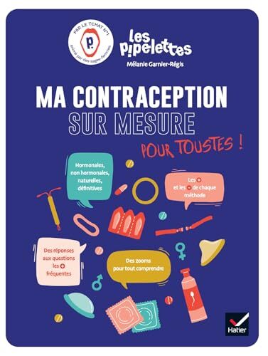 ma contraception sur mesure pour toustes !