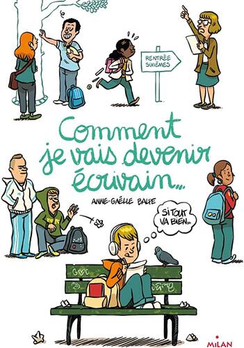 comment je vais devenir écrivain (si tout va bien...)