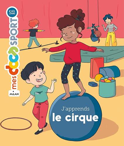 j'apprends le cirque