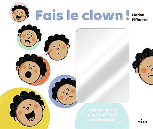 fais le clown !