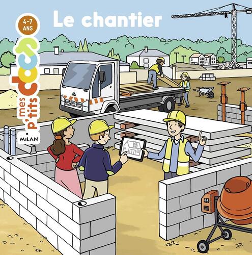le chantier  
