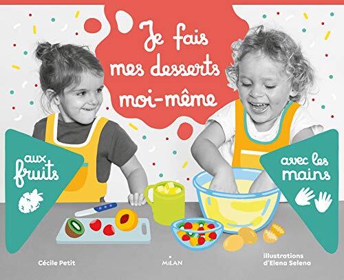 je fais mes desserts moi-même
