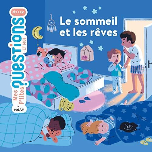 le sommeil et les rêves  
