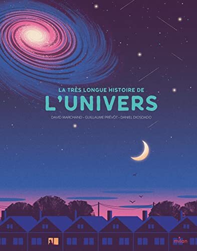 la très longue histoire de l'univers  