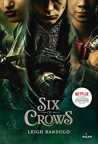 six of crows, tome 01