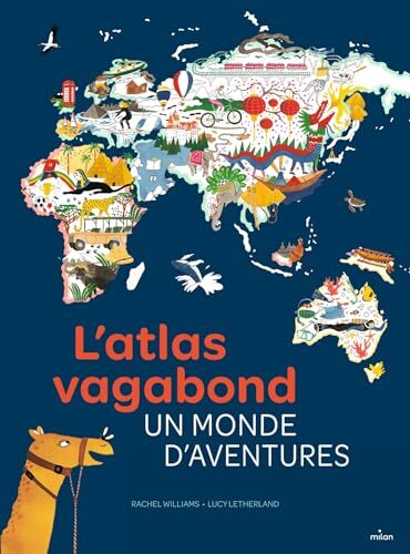l' atlas vagabond, un monde d'aventures  