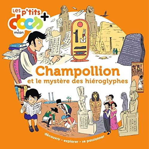 champollion et le mystère des hiéroglyphes