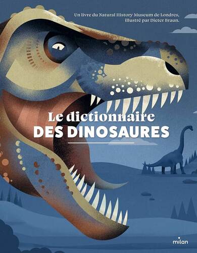le dictionnaire des dinosaures  