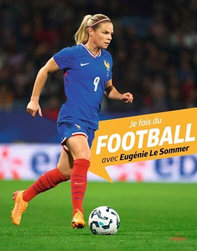 je fais du football avec eugénie le sommer