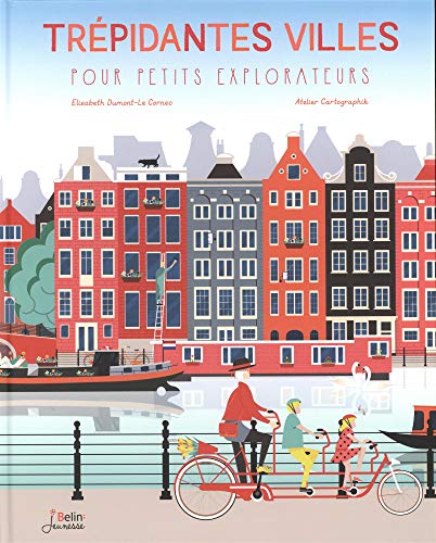 trépidantes villes pour petits explorateurs