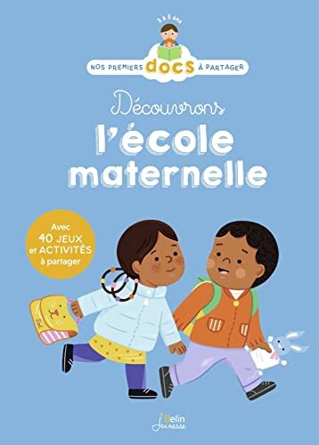 découvrons l'école maternelle