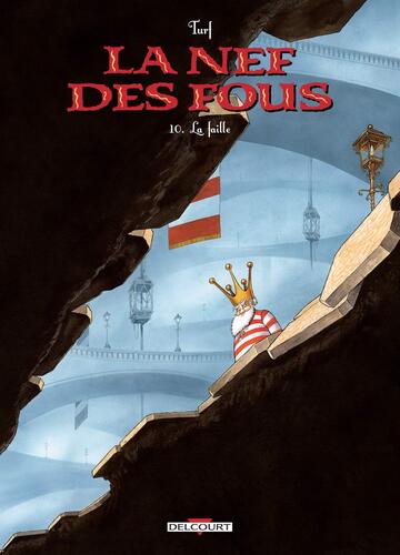 nef des fous. (la). 10 la faille