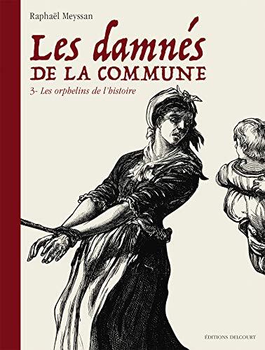 les orphelins de l'histoire   [3]