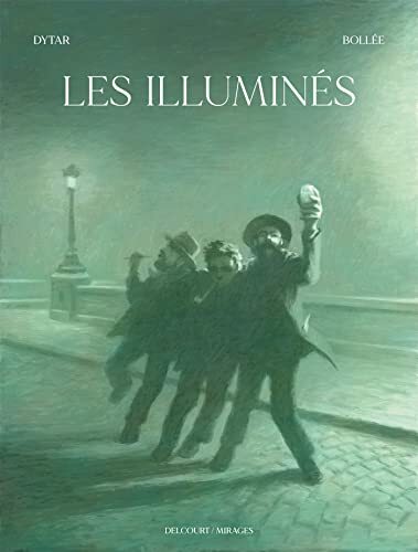 les illuminés  