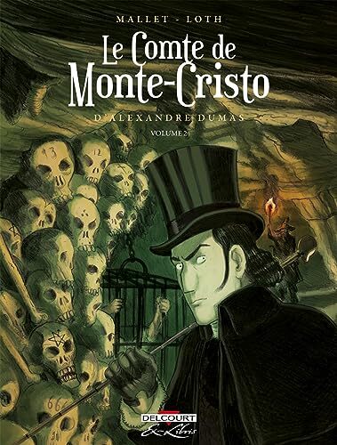 le comte de monte-cristo   [Volume 2]
