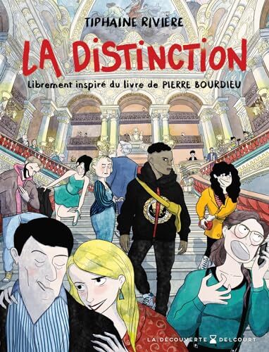 distinction (la). librement inspiré du livre de pierre bourdieu