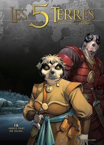 les 5 terres, cycle 3, t16. nulle part où aller   [16]