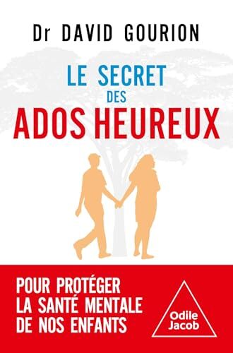 le secret des ados heureux  