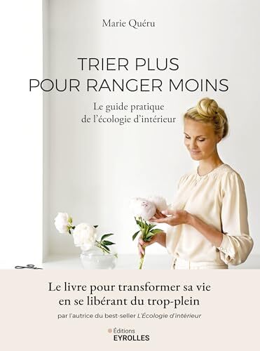 trier plus pour ranger moins