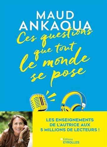 ces questions que tout le monde se pose