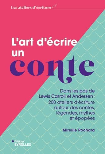 l' art d'écrire un conte  