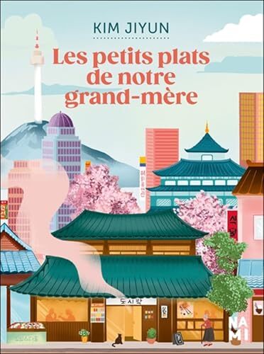 les petits plats de notre grand-mère  