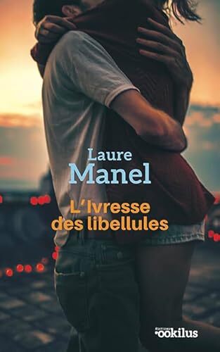 l' ivresse des libellules  