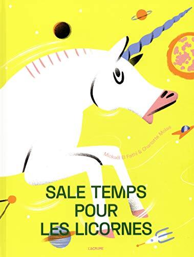 sale temps pour les licornes