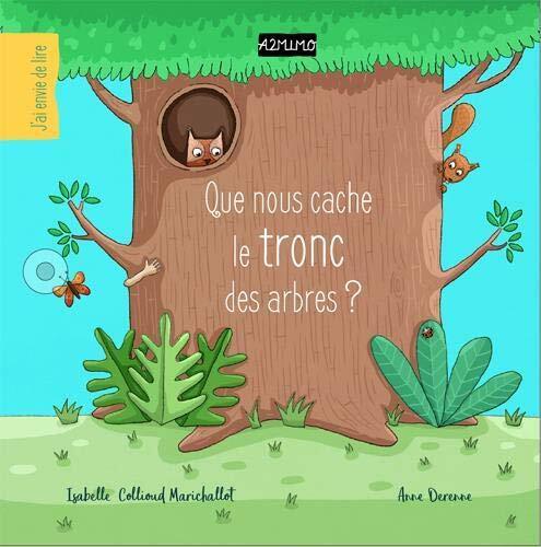 que nous cache le tronc des arbres ?