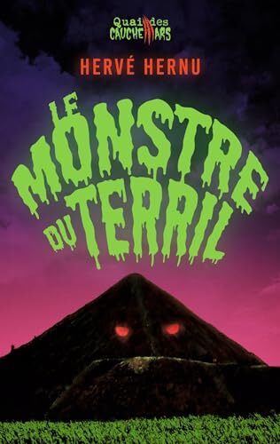 le monstre du terril  